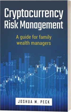 Cryptocurrency Risk Management — Joshua M. Peck